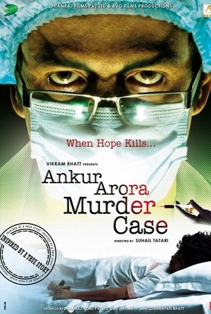 Ankur Arora Murder Case 2013 Hindi Audio WEB-DL 720p - 480p - 1080p